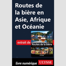 Routes de la bière en asie, afrique et océanie