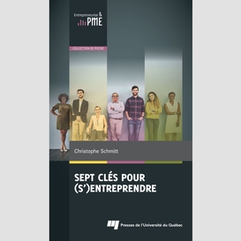 Sept cles pour s'entreprendre