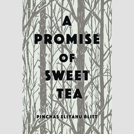 A promise of sweet tea