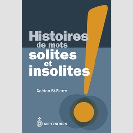 Histoires de mots solites et insolites