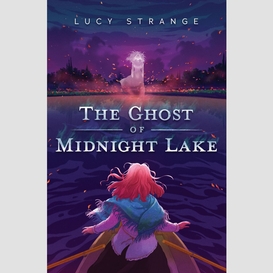 The ghost of midnight lake