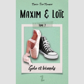 Maxim et loïc - tome 2