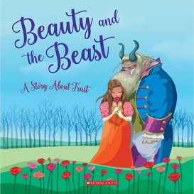 Beauty and the beast (tales to grow by)