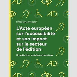 L'acte européen sur l'accessibilité et son impact sur le secteur de l'édition