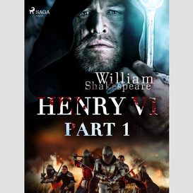 Henry vi, part 1