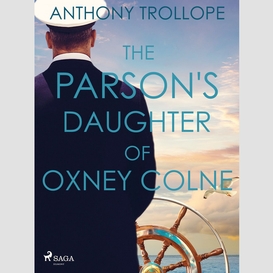 The parson's daughter of oxney colne
