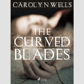 The curved blades