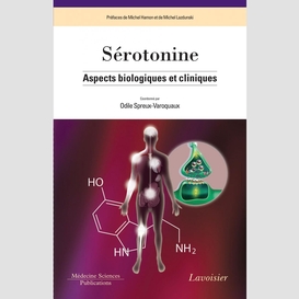Sérotonine : aspects biologiques et cliniques