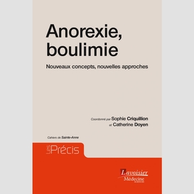 Anorexie, boulimie : nouveaux concepts, nouvelles approches