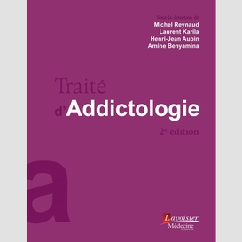 Traité d'addictologie