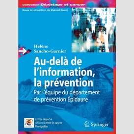 Au-delà de l'information, la prévention