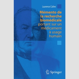 Mémento de la recherche biomédicale portant sur un médicament à usage humain