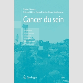 Cancer du sein : compte-rendu du cours supérieur francophone de cancérologie (saint-paul-de-vence, 13-15 janvier 2005)
