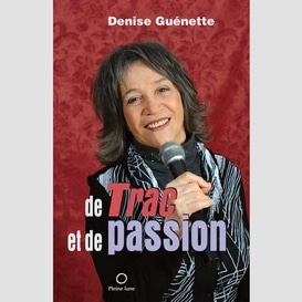 De trac et de passion