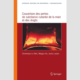 Couverture des pertes de substance cutanée de la main et des doigts