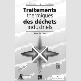 Traitement thermique des déchets industriels