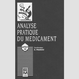 L'analyse pratique du médicament