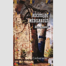 Récits de médilhault