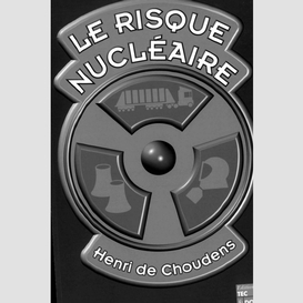 Le risque nucléaire