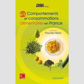 Comportements et consommations alimentaires en france : ccaf 2004