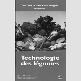 Technologie des légumes