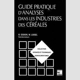 Guide pratique d'analyse dans les industries de céréales