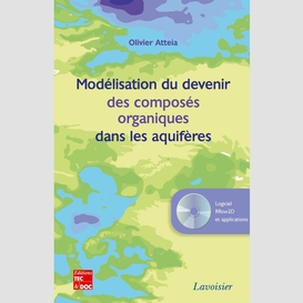 Modélisation du devenir des composés organiques dans les aquifères : applications avec rflow 2d