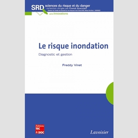 Le risque inondation : diagnostic et gestion