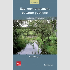 Eau, environnement et santé publique : introduction à l'hydrologie