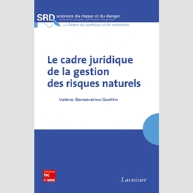 Le cadre juridique de la gestion des risques naturels