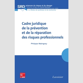 Cadre juridique de la prévention et de la réparation des risques professionnels