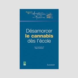 Désamorcer le cannabis dès l'école