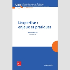 L'expertise : enjeux et pratiques