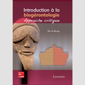 Introduction à la biogérontologie : approche critique