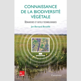 Connaissance de la biodiversité végétale : démarches et outils technologiques