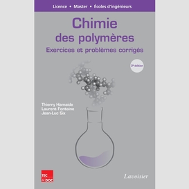 Chimie des polymères : exercices et problèmes corrigés