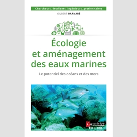 Ecologie et aménagement des eaux marines : le potentiel des océans et des mers