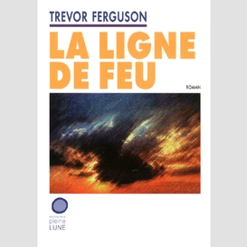 La ligne de feu