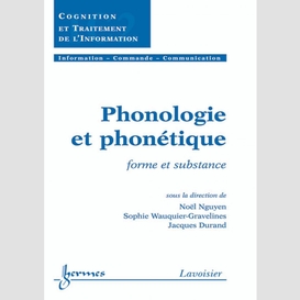 Phonologie et phonétique : forme et substance