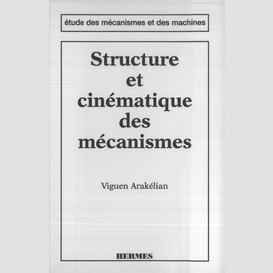 Structure et cinématique des mécanismes