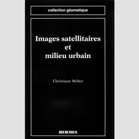 Images satellitaires et milieu urbain