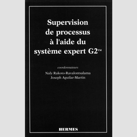 Supervision du processus à l'aide du système expert g2tm