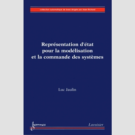 Représentation d'état pour la modélisation et la commande des systèmes