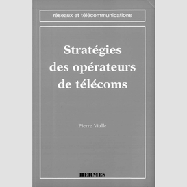 Stratégie des opérateurs de télécommunication