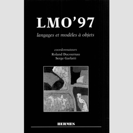 Lmo 97 : langages et modèles à objets
