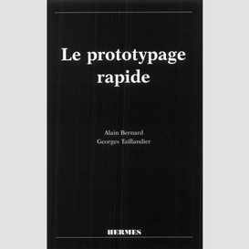 Le prototypage rapide