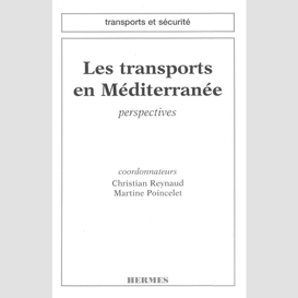 Les transports en méditerranée : perspectives