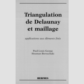 Triangulation de delaunay et maillage