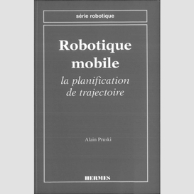 La robotique mobile, planification de trajectoire