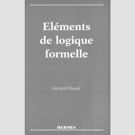 Eléments de logique formelle